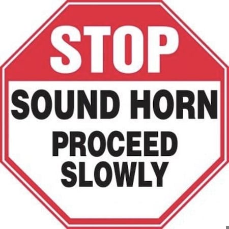 Accuform Safety Sign STOP  SOUND HORN  MVHR946VP MVHR946VP